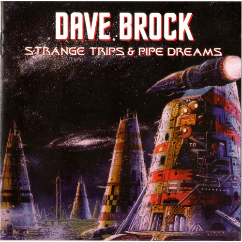 Strange Trips &amp; Pipe Dreams - Dave Brock CD