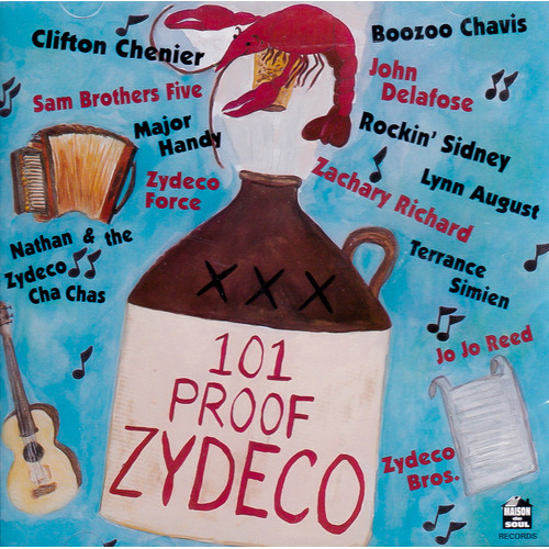 101 Proof Zydeco -Various Artists CD
