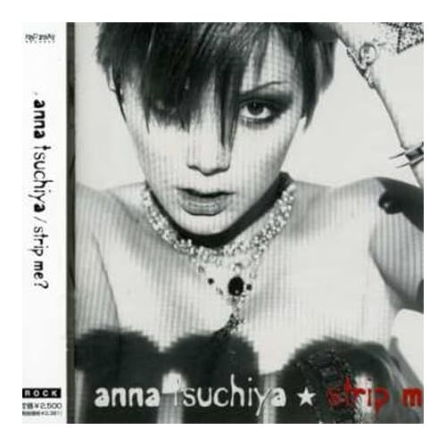 Strip Me? - Anna Tsuchiya CD