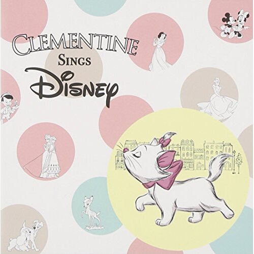 Clementine Sings Disney -Clementine CD