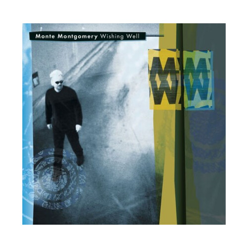 Monte Montgomery – Wishing Well CD