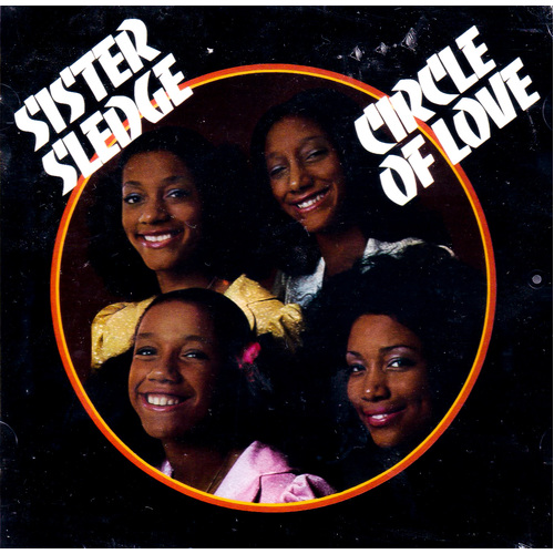 Circle Of Love 40Th Anniversary Edition -Sister Sledge CD