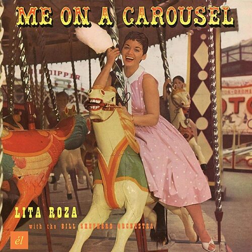 Me On A Carousel ROZA,LITA BILL SHEPHERD ORCHESTRA MUSIC CD NEW SEALED