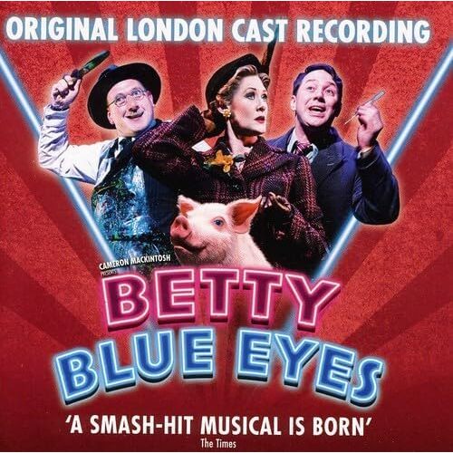 Betty Blue Eyes / O.C.R. - London Cast CD