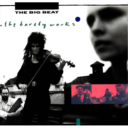 The Barely Works - The Big Beat CD