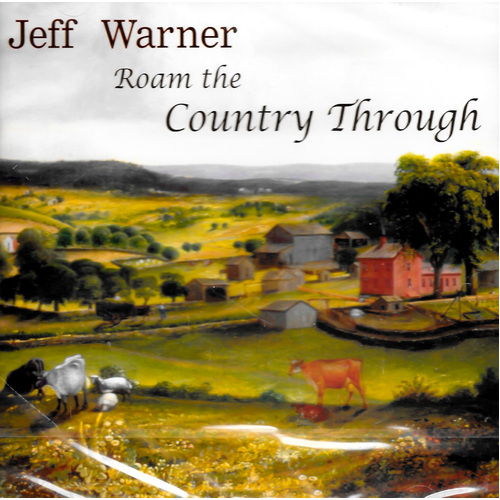 Roam the Country Through - WARNER,JEFF CD