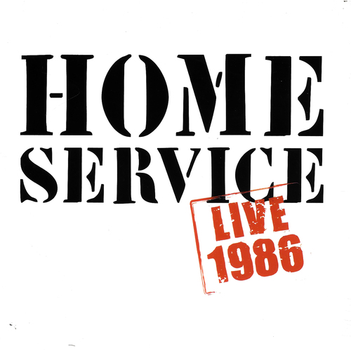 Live 1986 - Home Service (Recorded By) CD