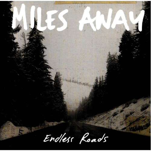 Miles Away - Endless Roads CD