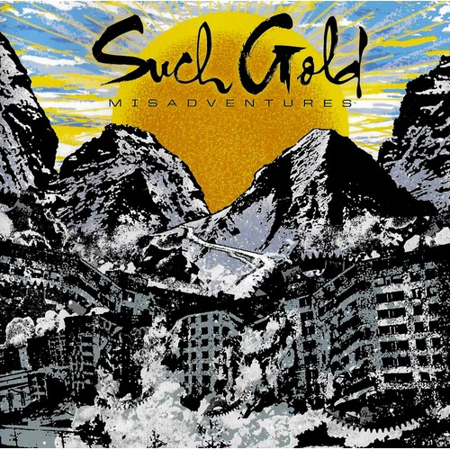 Misadventures - Such Gold CD