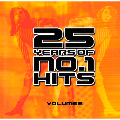 Various Artists - 25 Years Of Number 1 Hits - Volume 2 MUSIC CD NEW SEALED
