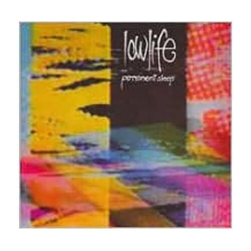 Permanent Sleep and Rain - Lowlife CD