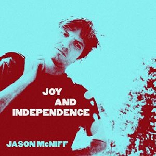 Joy And Independence -Jason Mcniff CD
