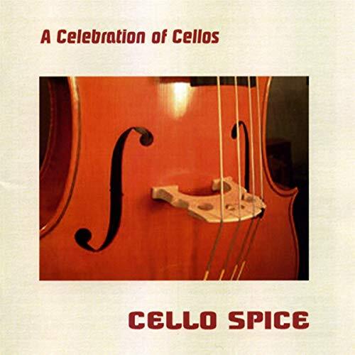 Celebration Of Cellos -Cello Spice CD
