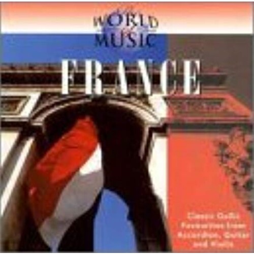 World Of Music FRANCE -Classic Gallic Favourites Accordion,Guitar &amp; Violin NEW