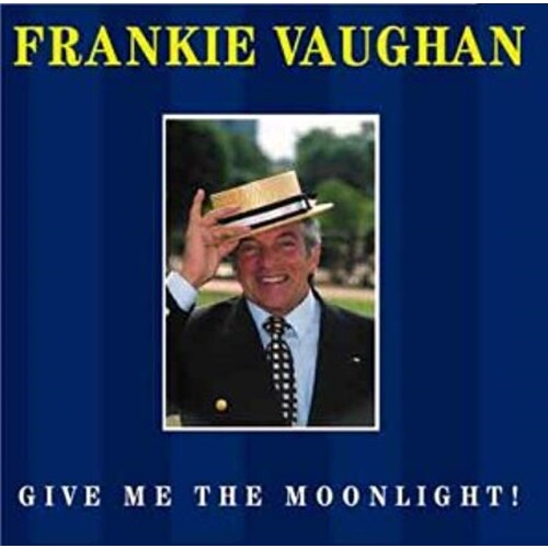 Frankie Vaughan Give Me the Moonlight Frankie Vaughan MUSIC CD NEW SEALED