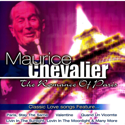 Maurice Chevalier - The Romance Of Paris CD