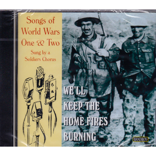 Well Keep The Home Fires Burning -Royal Corps Of Signals CD