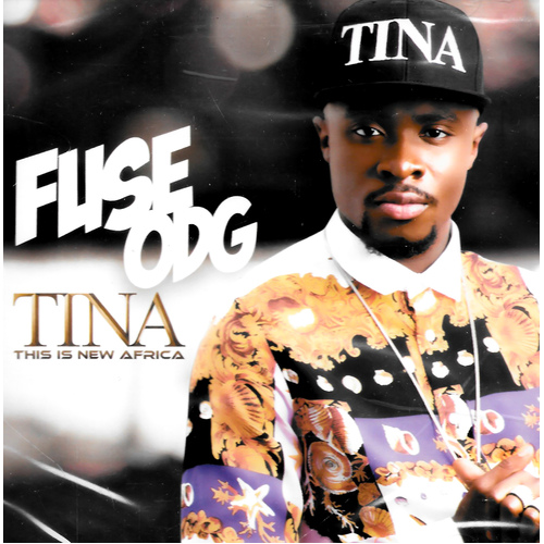 TINA: This Is New Africa - Fuse ODG CD