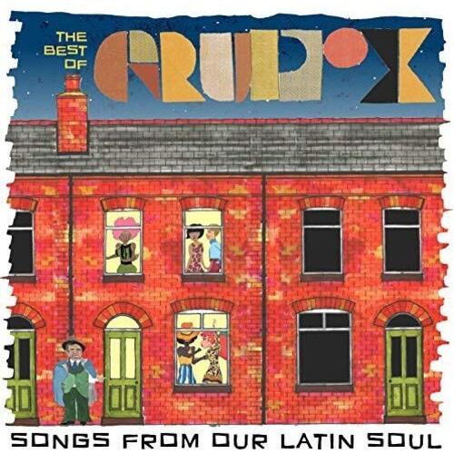 Songs From Our Latin Soul: Best Of Grupo X -Grupo X CD