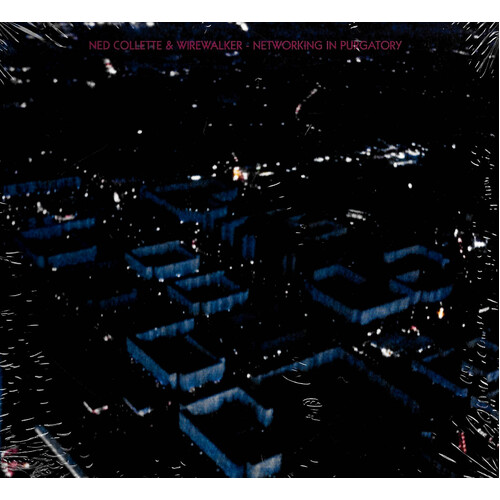 Networking in Purgatory COLLETTE,NED &amp; WIREWALKER MUSIC CD NEW SEALED