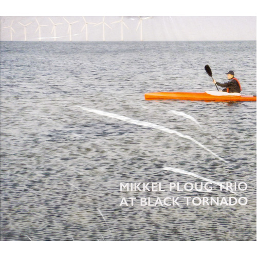 At Black Tornado -Ploug Mikkeltrio CD