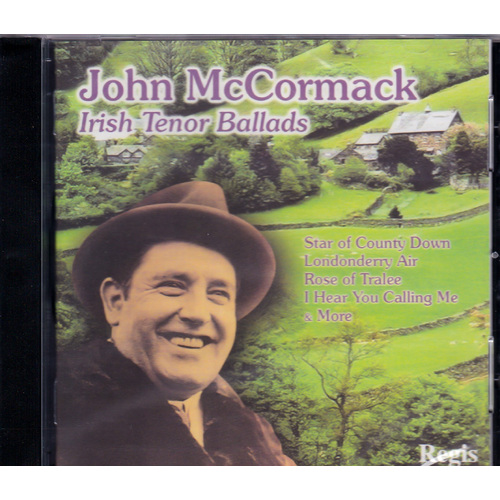 John McCormack: Ballads Of The Irish Tenor&#39; (24 Titles Incl.Rose Of Tralee Down CD