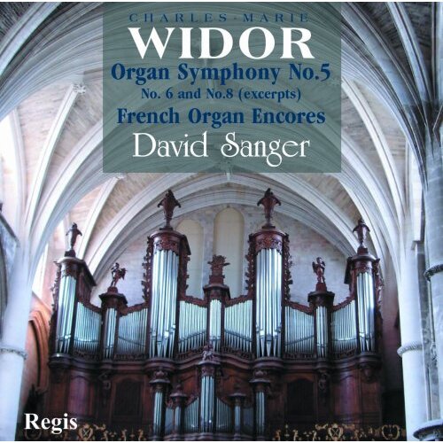 Organ Symphony French Organ Encores -David Sanger CD
