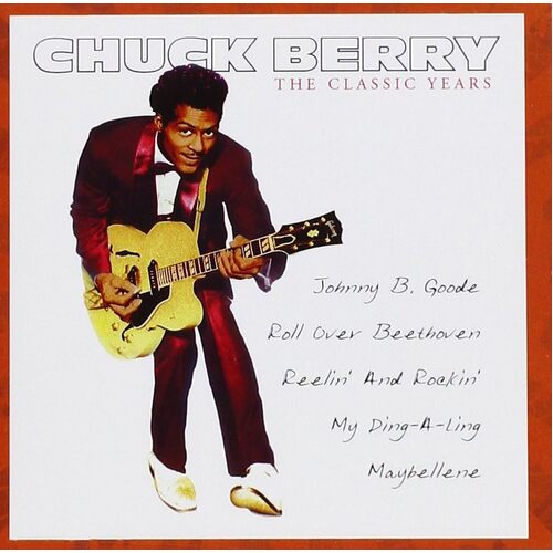 The Classic Years - Chuck Berry CD