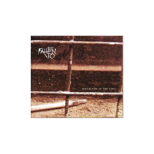 Which Side Of The Line (Digipack) -Fallen To CD