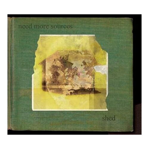 Shed - NEED MORE SOURCES CD