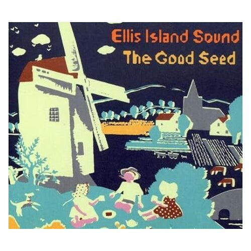 Good Seed - Ellis Island Sound CD