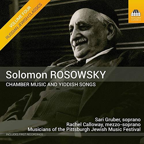 Rosowsky Chamber Music Yiddish Songs -Sari Gruber Rachel Calloway CD