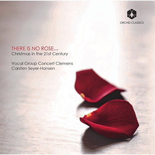 There Is No Rose -Borch / Chilcott / Vocal Group Concert Clemens CD