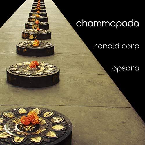 Dhammapada -Ronald Corp (Artist, Conductor), R. Corp, Apsara Choir &amp; 2 More CD