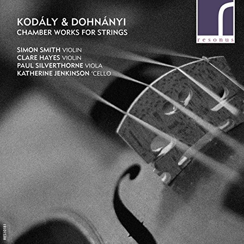 Kodaly &amp; Dohnanyi: Chamber Works For Strings -Dohnanyi / Kodaly / Hayes / CD