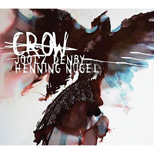 Crow -Joolz Den, Henning Nugel CD