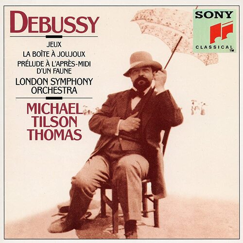 Debussy, Michael Tilson Thomas - Jeux / La Boite a Joujoux / Prelude a l&#39;apres-midi D&#39;un Faune CD