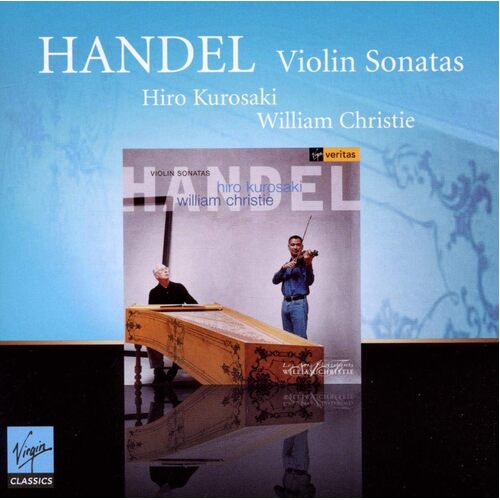 Handel Violin Sonatas - Hiro Kurosaki, William Christie CD