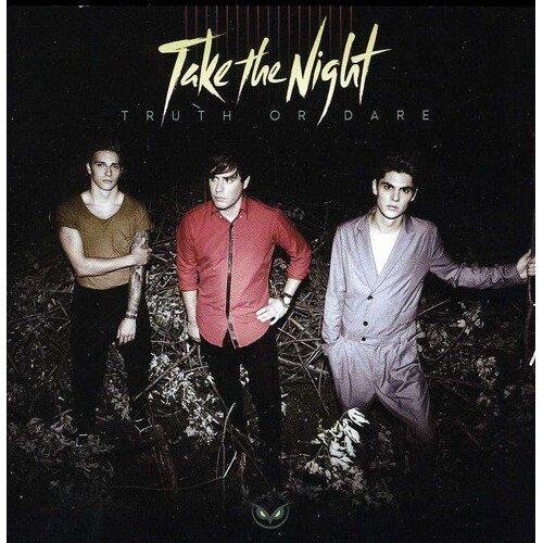 Truth Or Dare -Take The Night CD