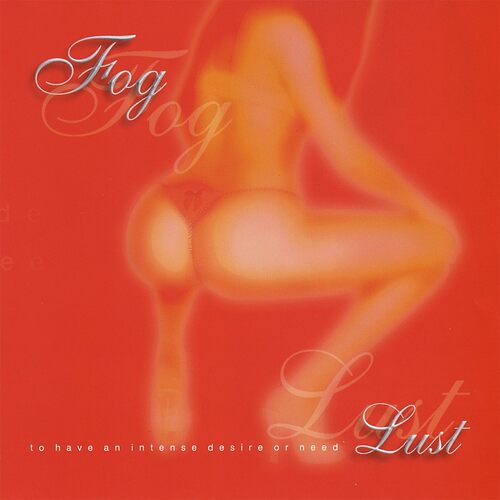 Lust - The Fog CD