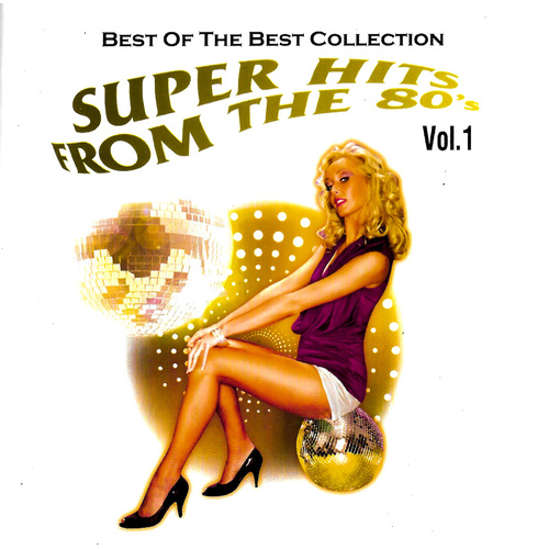Best Of The Best Collection Super Hits From The 80&#39;s Vol. 1 MUSIC CD NEW SEALED