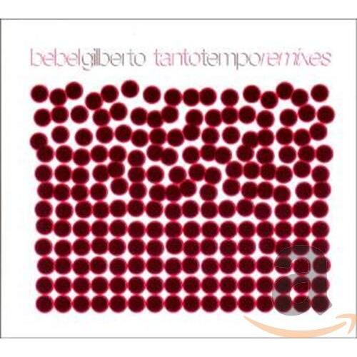 Tanto Tempo Remixes -Gilberto,Bebel  CD