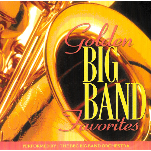 Golden Big Band Favorites CD