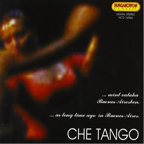 Che Tango - LASZLO KISS GY. ARENSON GRAN CD