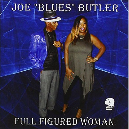 Full Figured Woman -Butler, Joe Blues CD