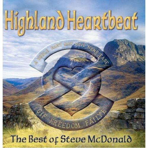 Highland Heartbeat: Best of - Steve McDonald CD