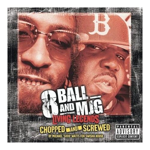 Living Legends: Chopped and Screwed - 8Ball and MJG CD