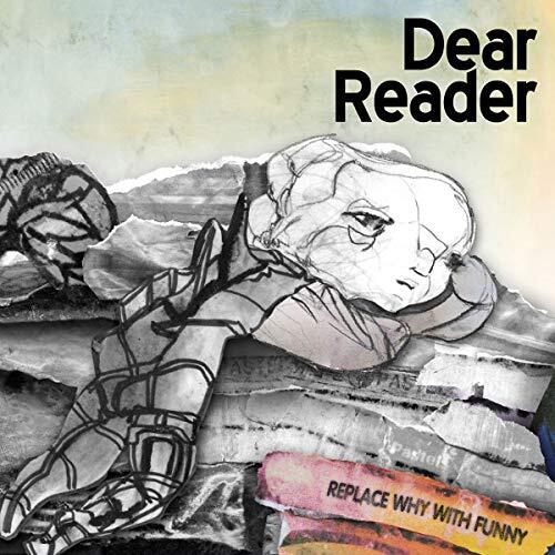 Replace Why With Funny -Dear Reader CD