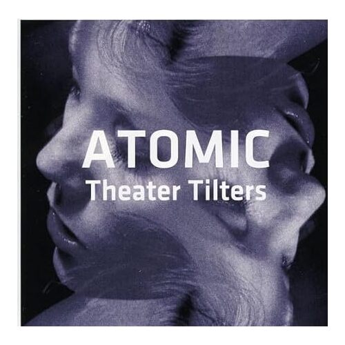 Theater Tilters - ATOMIC CD