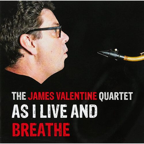 As I Live &amp; Breathe James Valentine CD